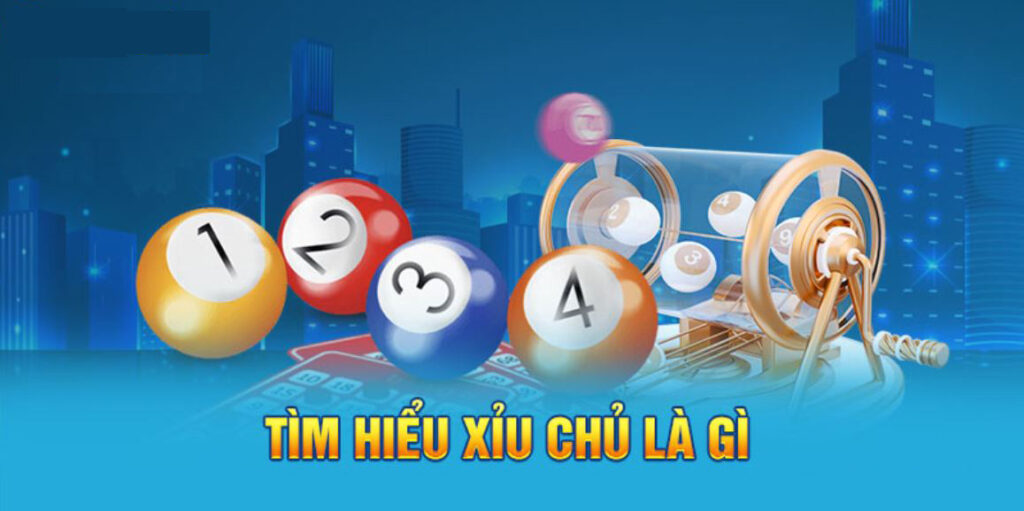 Xỉu chủ là gì