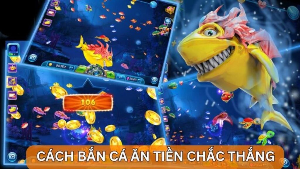 Cách bắn cá ăn tiền tdtc