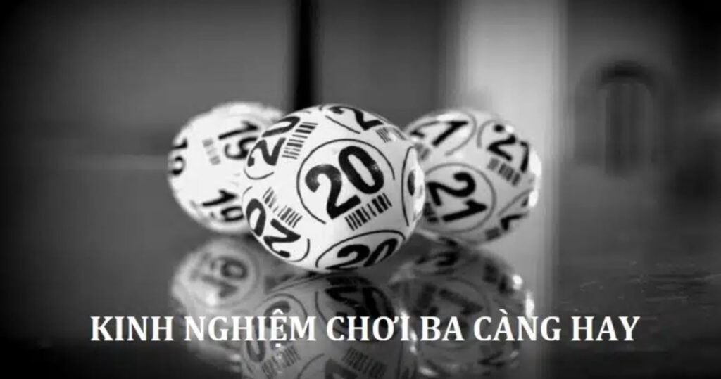 kinh nghiệm đánh 3 càng chuẩn - soi cầu