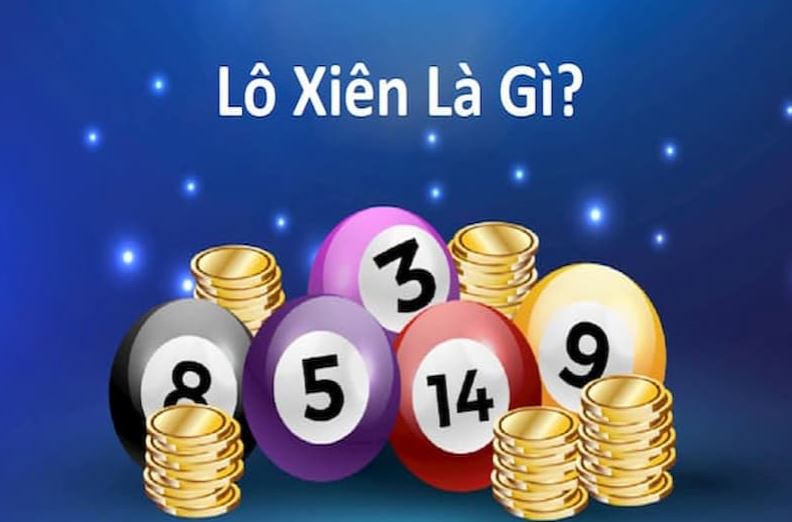 lô xiên là gì